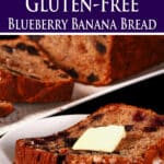 A sliced loaf of gluten-free banana blueberry bread. Overlaid text says gluten free blueberry banana bread.
