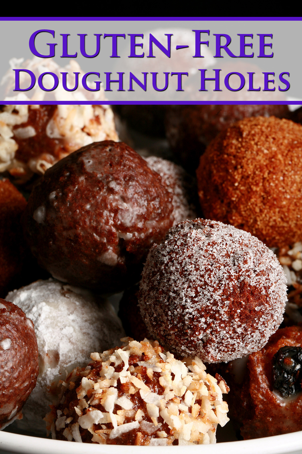 A close up view of an assortment of gluten-free donut holes: Toasted coconut, chocolate glazed, cinnamon sugar, powdered sugar, and dutchie versions are all visible.