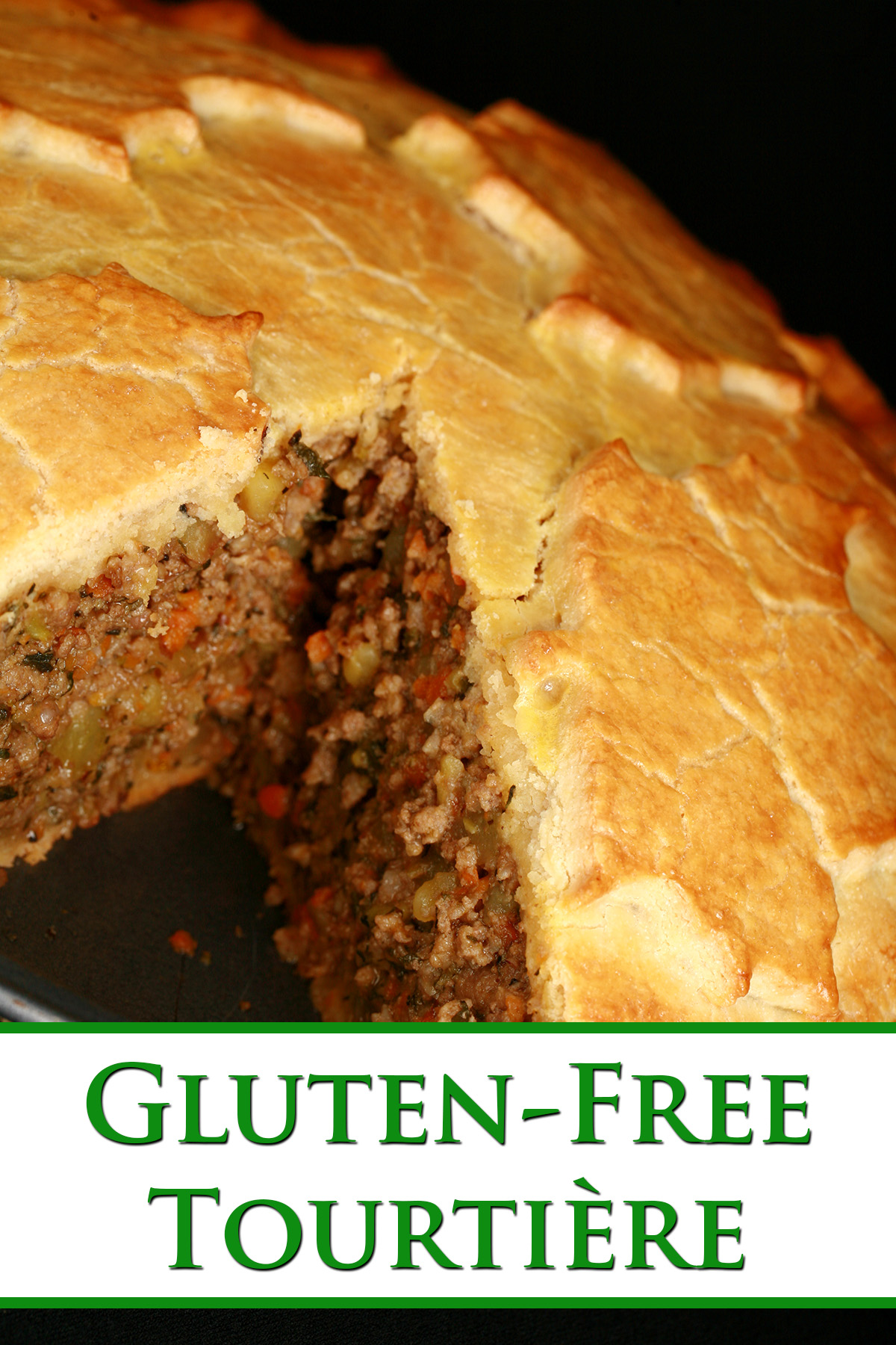 A golden brown baked meat pie, with a maple leaf design on top. There is a section cut out of it. Green text overlay reads gluten-free tourtiere.